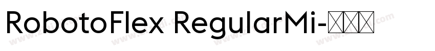 RobotoFlex RegularMi字体转换